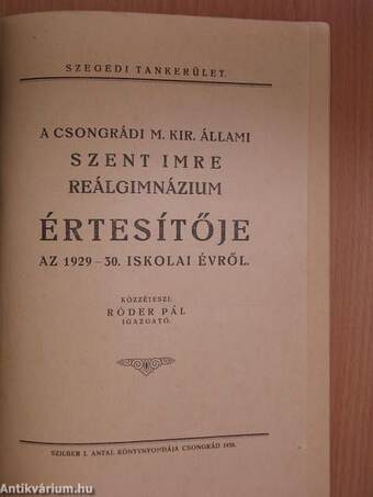 A Csongrádi M. Kir. Állami Szent Imre Reálgimnázium értesítője az 1929-30. iskolai évről