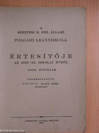 A Szentesi M. Kir. Állami Polgári Leányiskola értesítője az 1932-33. iskolai évről