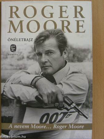 A nevem Moore... Roger Moore