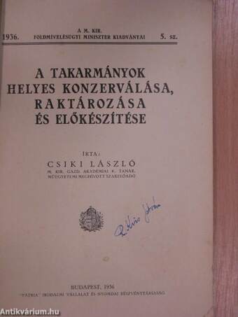 A takarmányok helyes konzerválása, raktározása és előkészítése