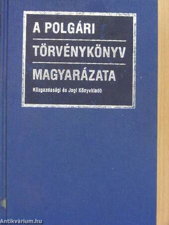 A polgári törvénykönyv magyarázata 1-2.