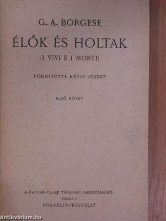 Élők és holtak I-II.