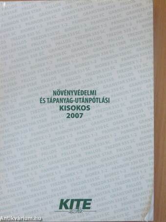 Növényvédelmi és tápanyag-utánpótlási kisokos 2007