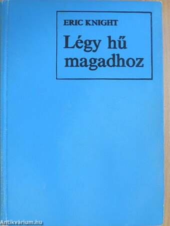 Légy hű magadhoz