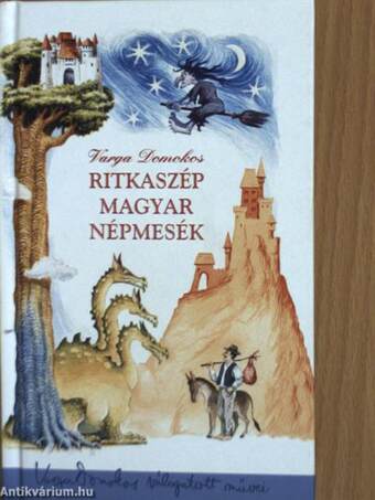 Ritkaszép magyar népmesék