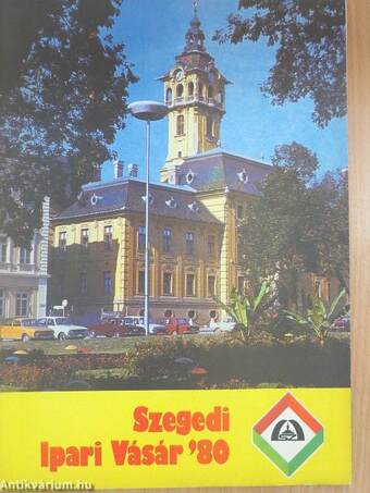 Szegedi Ipari Vásár '80