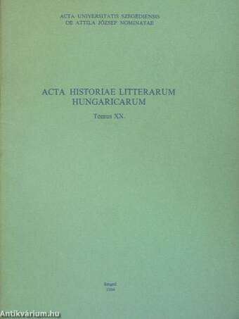 Acta Historiae Litterarum Hungaricarum Tomus XX.