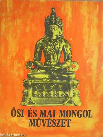 Ősi és mai mongol művészet