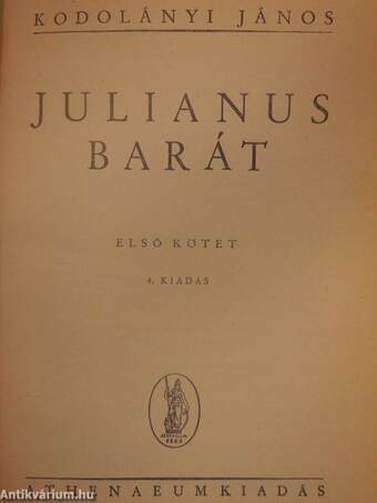 Julianus barát I-II.