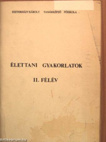 Élettani gyakorlatok II. félév