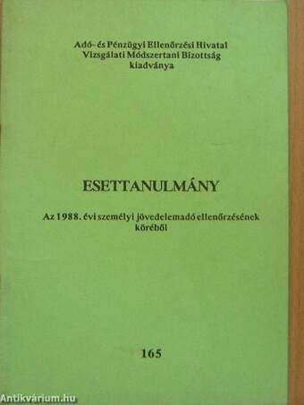 Esettanulmány az 1988. évi személyi jövedelemadó ellenőrzésének köréből