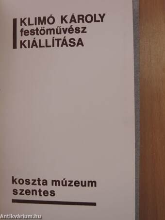 Klimó Károly festőművész kiállítása