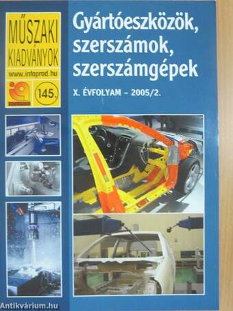 Gyártóeszközök, szerszámok, szerszámgépek 2005/2.