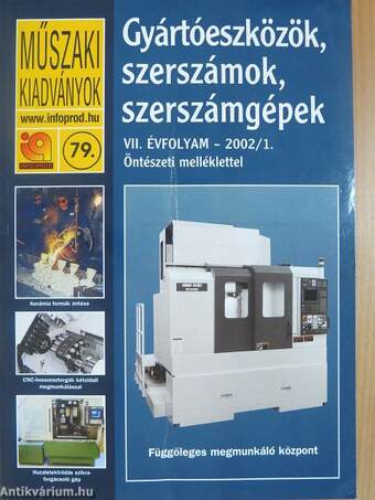 Gyártóeszközök, szerszámok, szerszámgépek 2002/1.