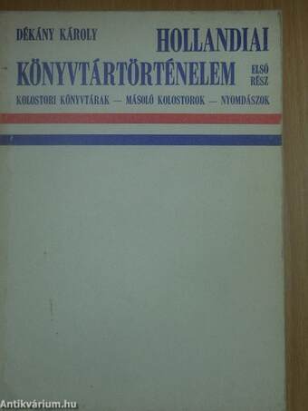 Hollandiai könyvtártörténelem 1.