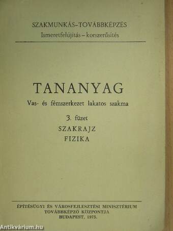 Tananyag - Vas- és fémszerkezet lakatos szakma 3.