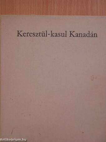 Keresztül-kasul Kanadán