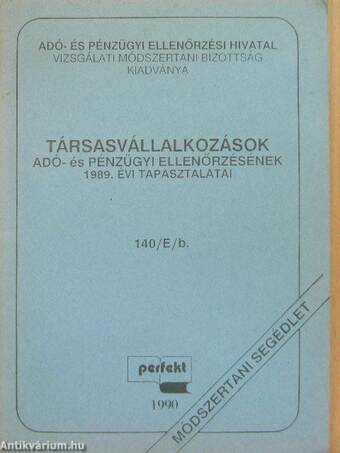 Társasvállalkozások adó- és pénzügyi ellenőrzésének 1989. évi tapasztalatai