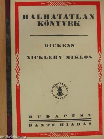 Nickleby Miklós élete és kalandjai I-II.