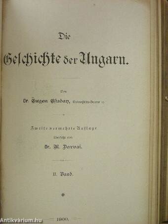 Die Geschichte der Ungarn 1-2. (gótbetűs) (rossz állapotú)