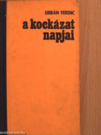 A kockázat napjai