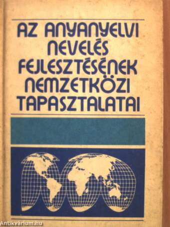 Az anyanyelvi nevelés fejlesztésének nemzetközi tapasztalatai