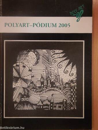 Poly-Art pódium 2005