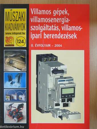 Villamos gépek, villamosenergiaszolgáltatás, villamosipari berendezések 2004.