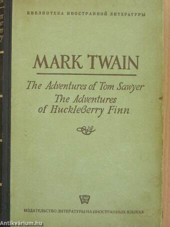 The Adventures of Tom Sawyer/The Adventures of Huckleberry Finn