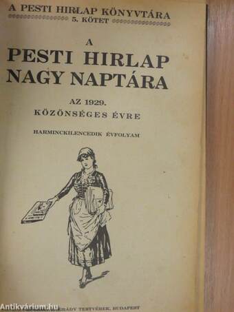 A Pesti Hirlap Nagy Naptára az 1929. közönséges évre