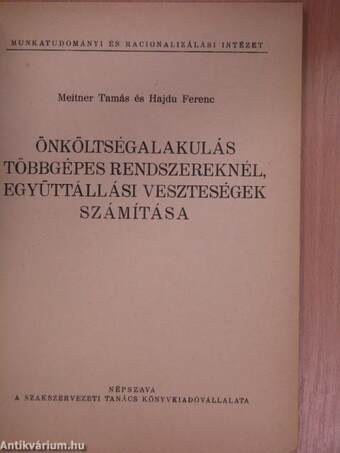 Önköltségalakulás többgépes rendszereknél, együttállási veszteségek számítása