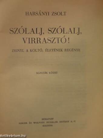 Szólalj, szólalj, virrasztó! I-II. (rossz állapotú)