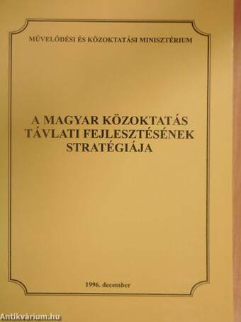 A magyar közoktatás távlati fejlesztésének stratégiája