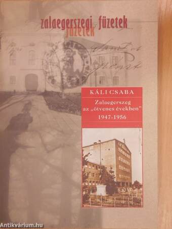 Zalaegerszeg az "ötvenes években" 1947-1956