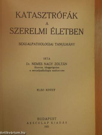 Katasztrófák a szerelmi életben I-II. (rossz állapotú)