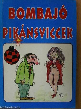 Bombajó pikánsviccek