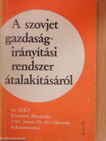 A szovjet gazdaságirányítási rendszer átalakításáról