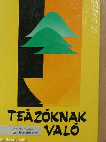 Teázóknak való