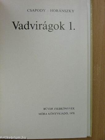 Vadvirágok 1.