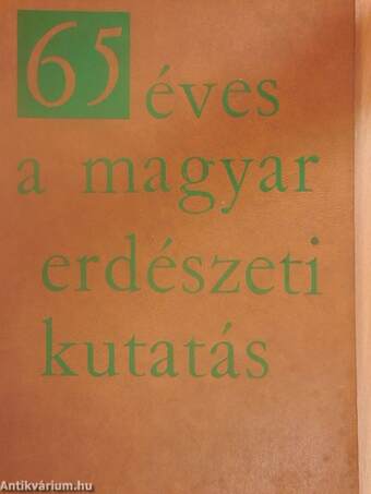 65 éves a magyar erdészeti kutatás