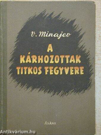 A kárhozottak titkos fegyvere