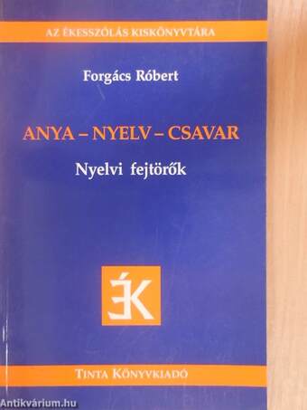 Anya-nyelv-csavar