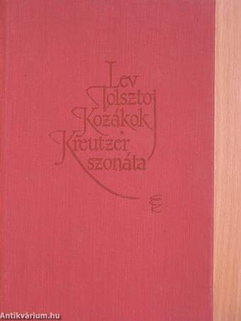 Kozákok/Kreutzer szonáta