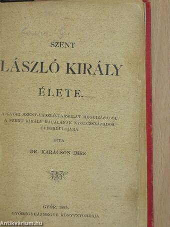 Szent László király élete