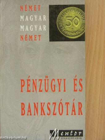 Német-magyar és magyar-német pénzügyi és bankszótár