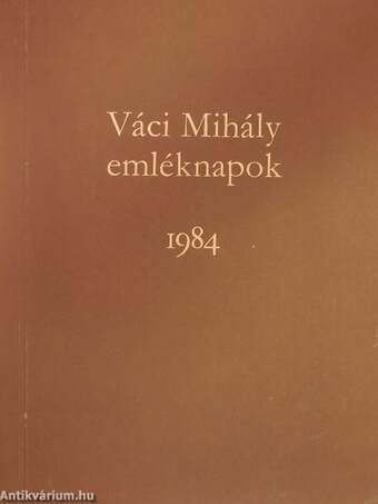 Váci Mihály emléknapok 1984