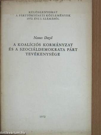 A koalíciós kormányzat és a szociáldemokrata párt tevékenysége