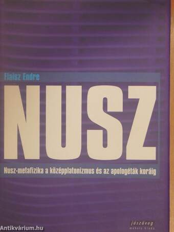 Nusz-metafizika a középplatonizmus és az apologéták koráig