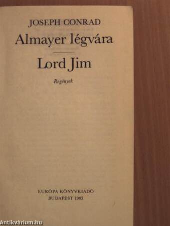 Almayer légvára/Lord Jim
