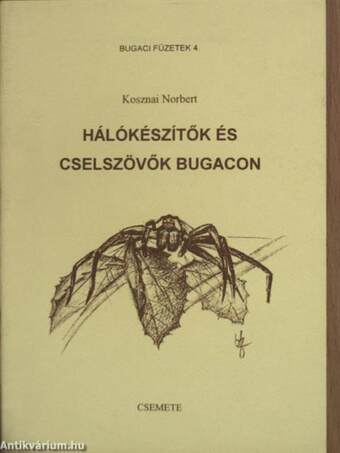 Hálókészítők és cselszövők Bugacon